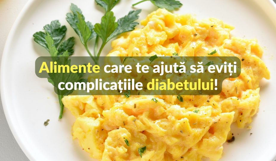 Alimente care te ajută să eviți complicatiile diabetului