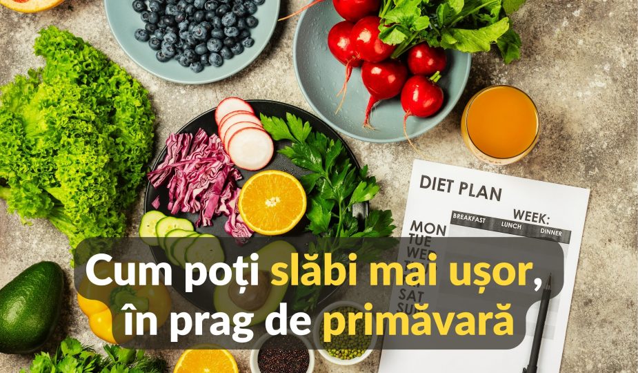 Cum poti slabi mai usor primavara