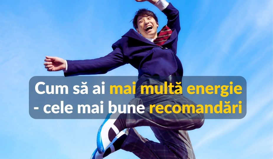 Cum sa ai mai multa energie