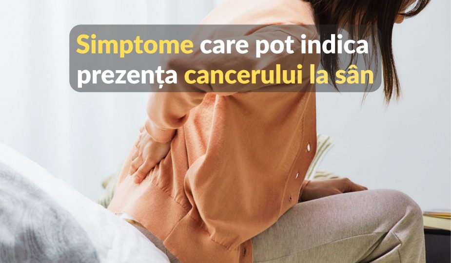 Simptome care pot indica prezența cancerului la sân