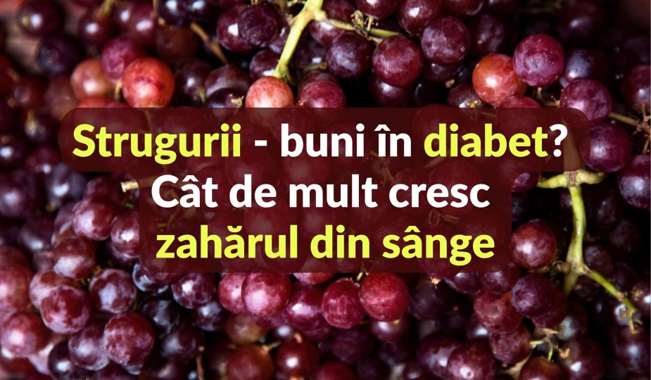 Strugurii in diabet